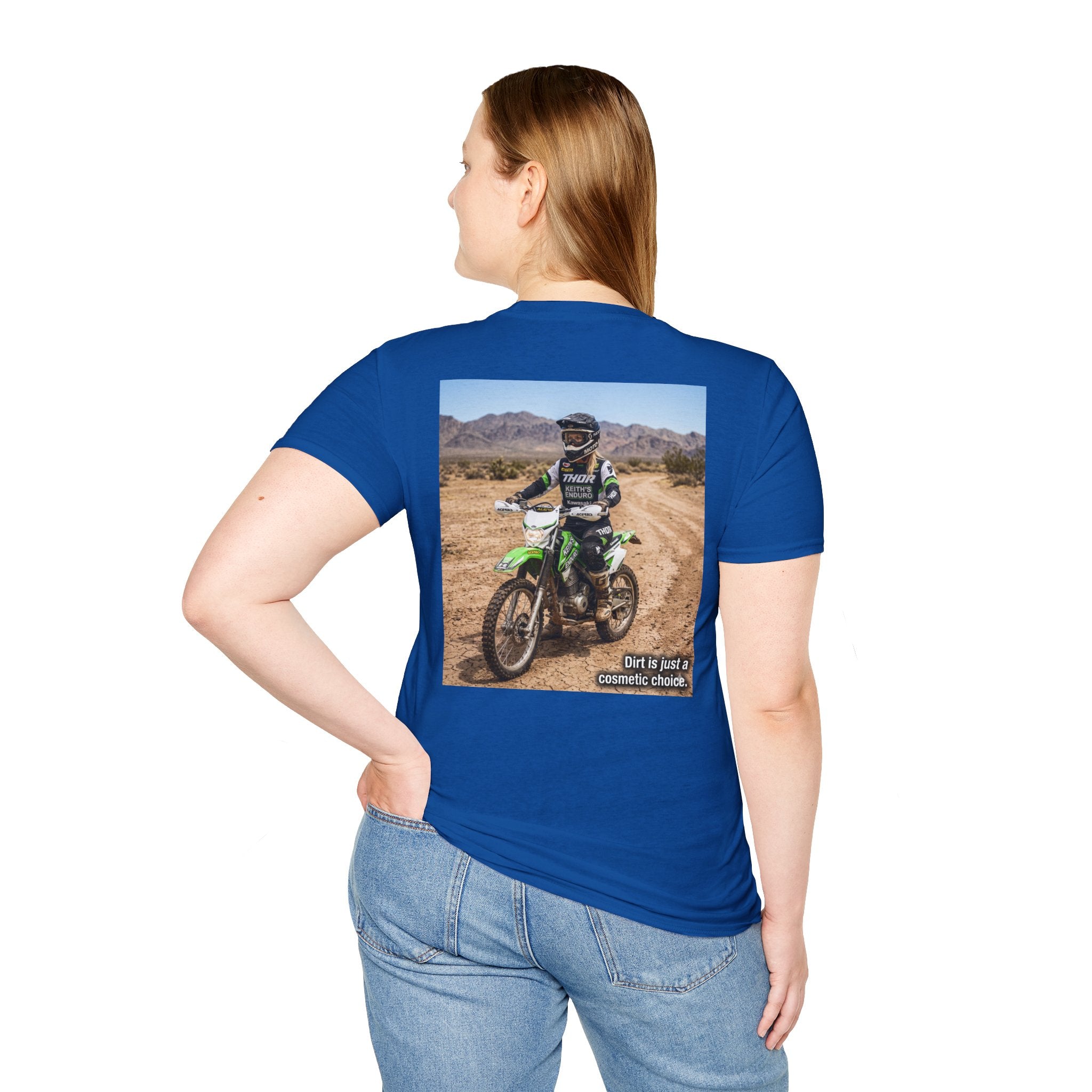 Women's Dirt Bike T-Shirt — "Dirt is a cosmetic choice #2" graphic tee