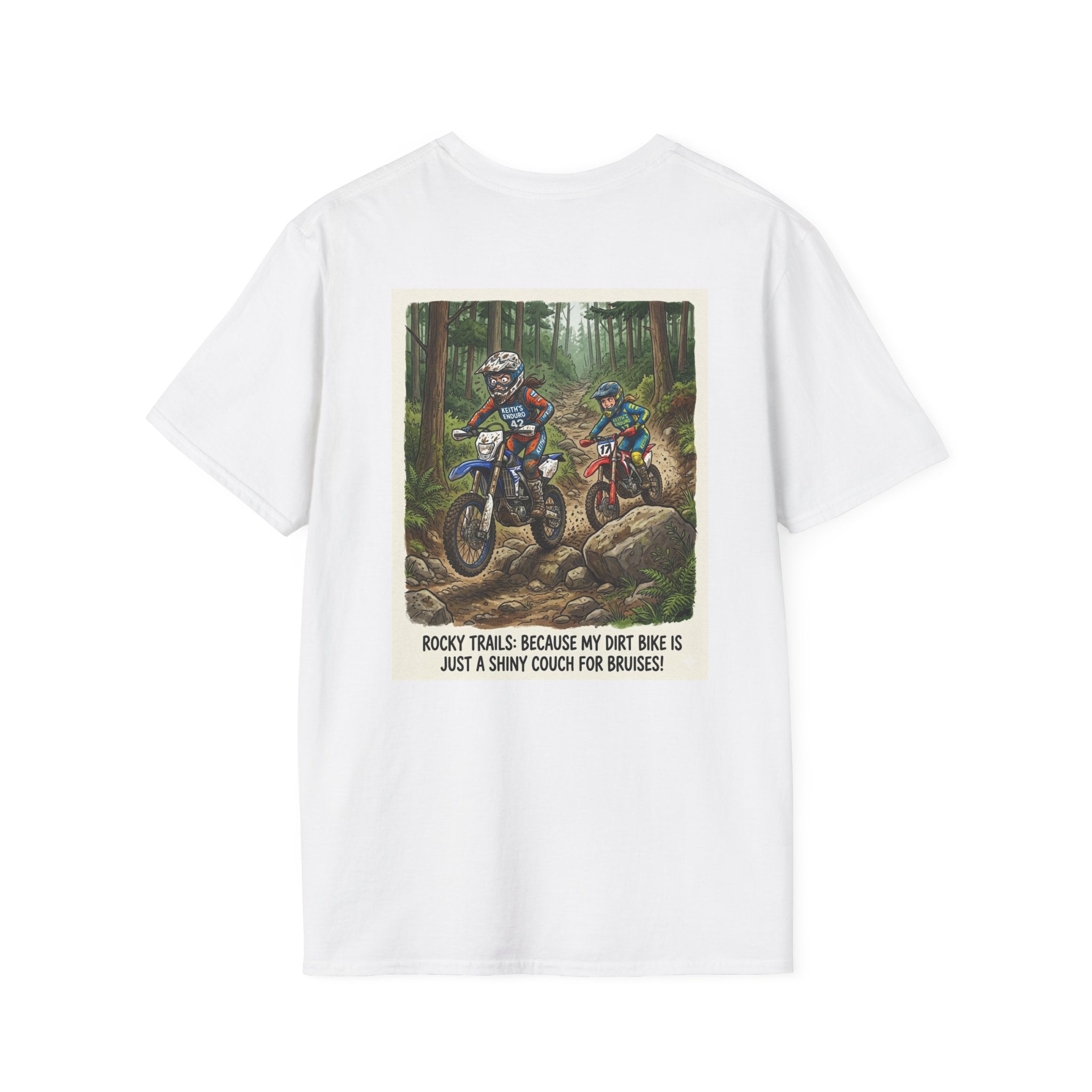 Dirt Bike Women Trail Riding T-Shirt — "Rocky Trails: Because My Dirt Bike Is Just A Shiny Couch For Bruises"
