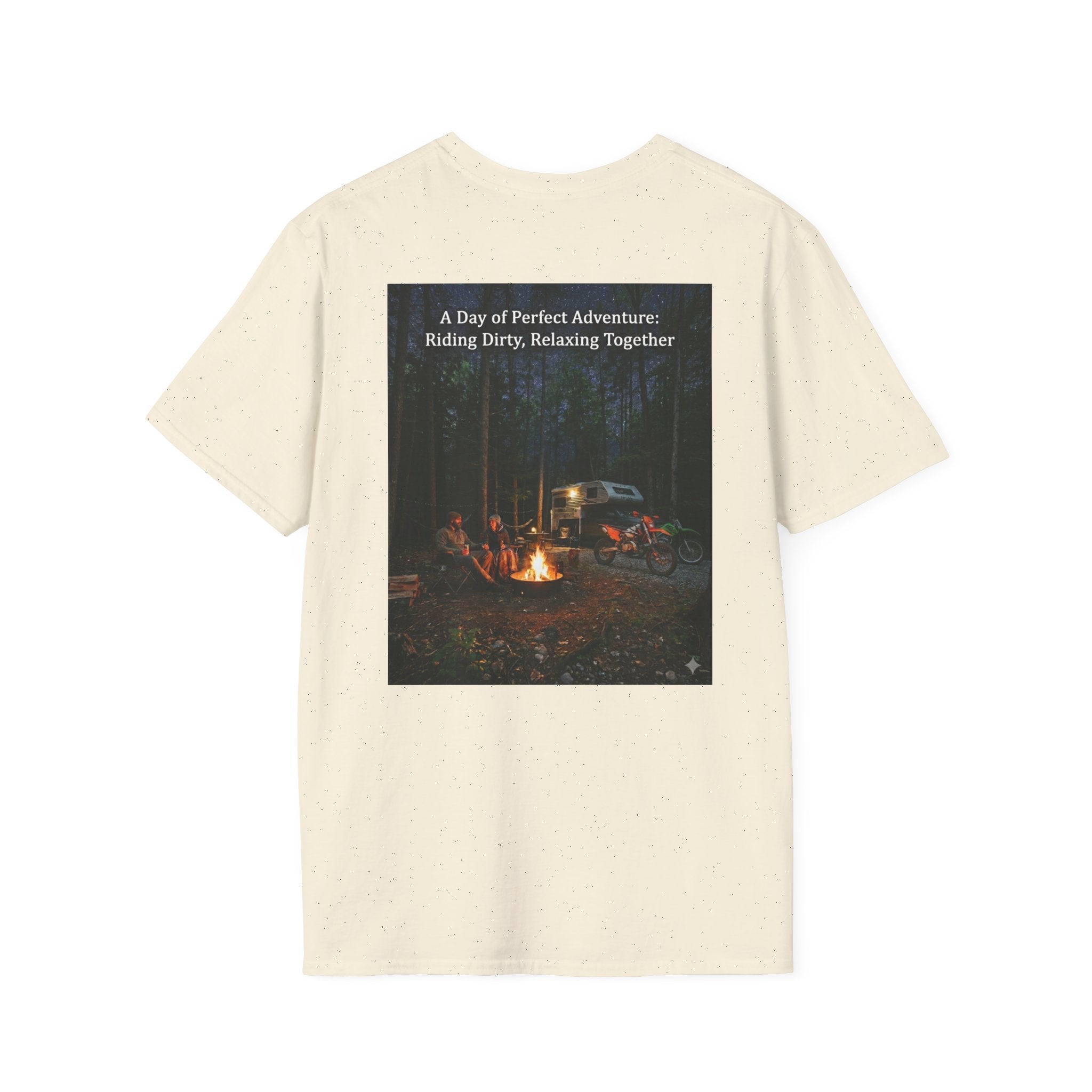Adventure Campfire T-Shirt — "A Day of Perfect Adventure: Riding Dirty, Relaxing Together"