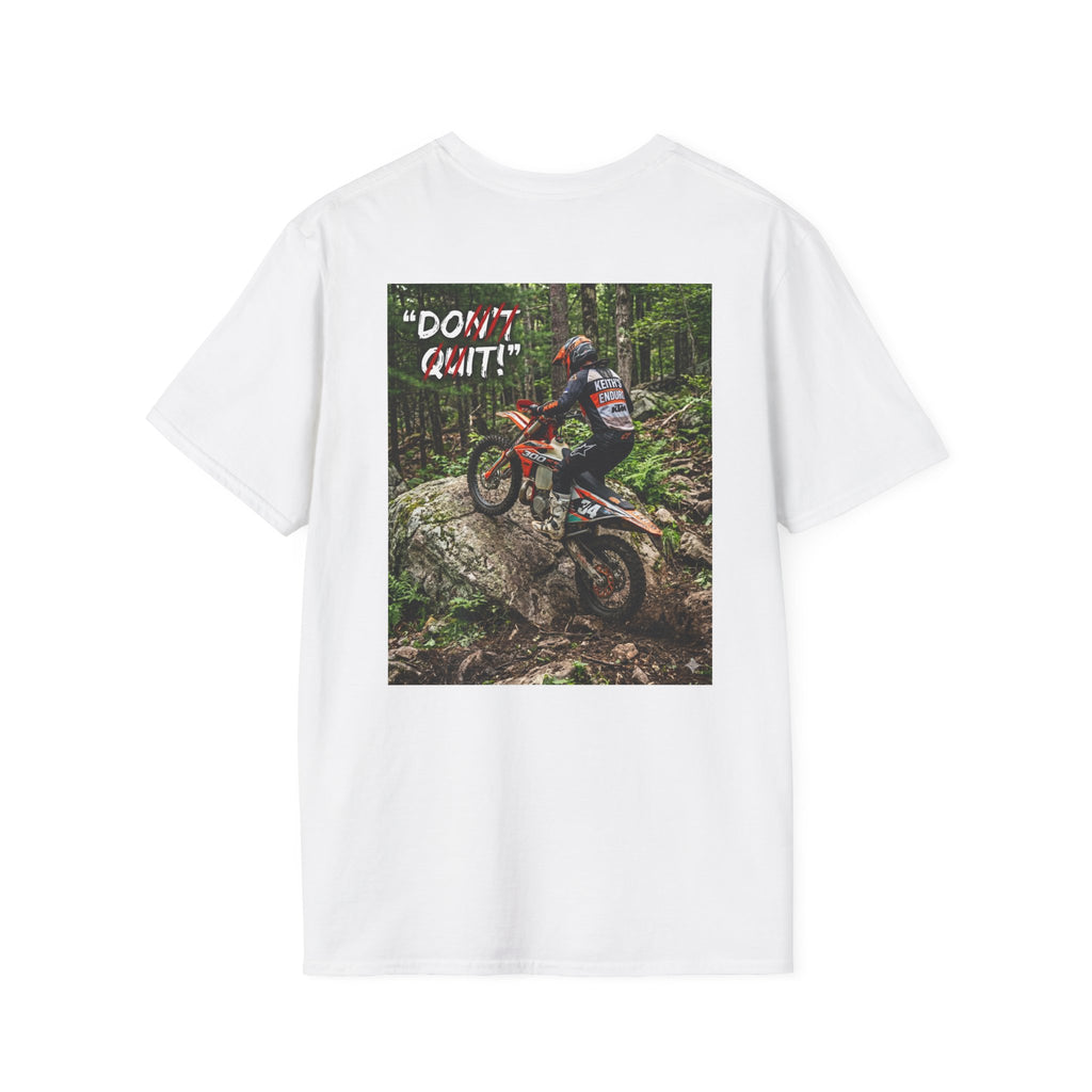 Dirt bike ‘Don't Quit’ Trail T-Shirt