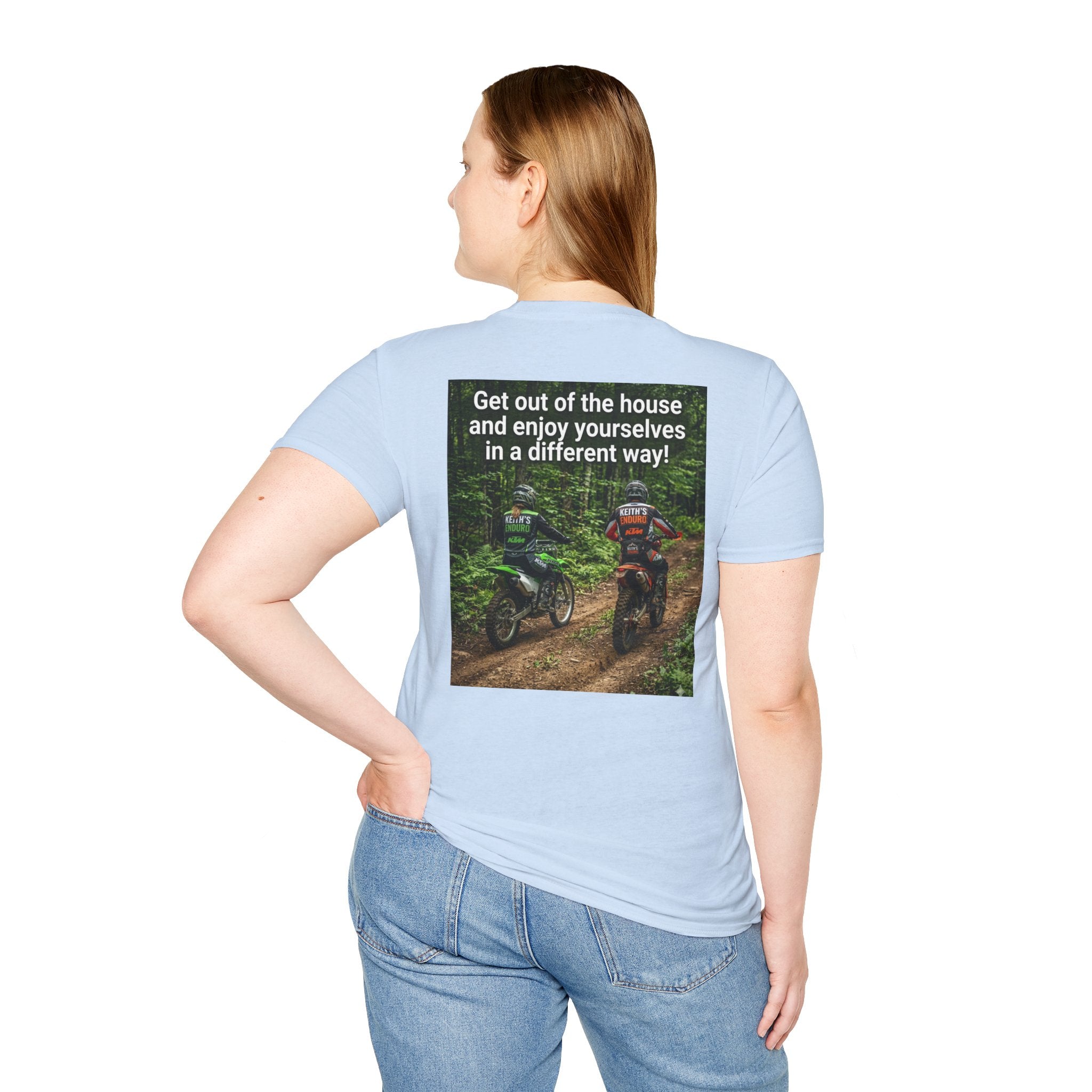 Dirt bike T-Shirt — "enjoy yourselves in a different way" Graphic tee shirt