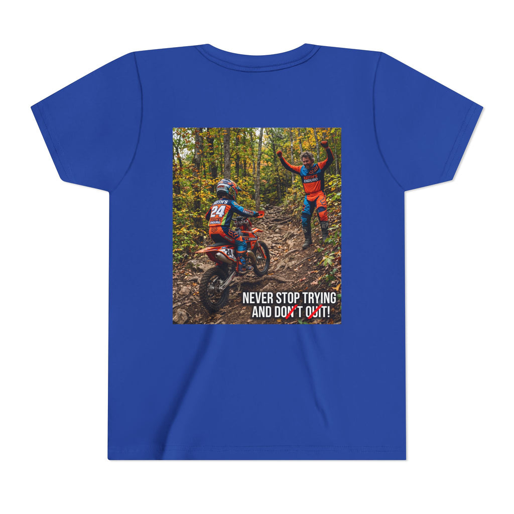 Youth Dirt Bike Tee — "Never Stop Trying and Don't Quit" Motivational Motocross Shirt
