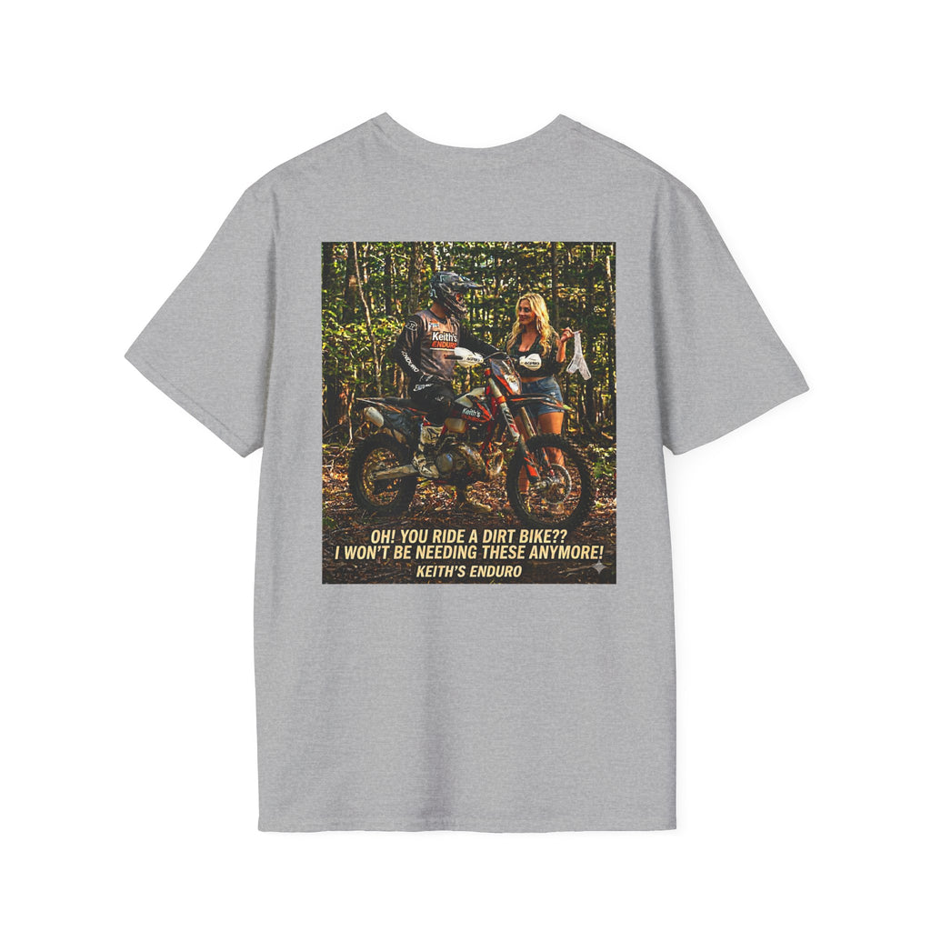 " I won't be needing these"  T‑Shirt — Sexy graphic Dirt Bike Tee
