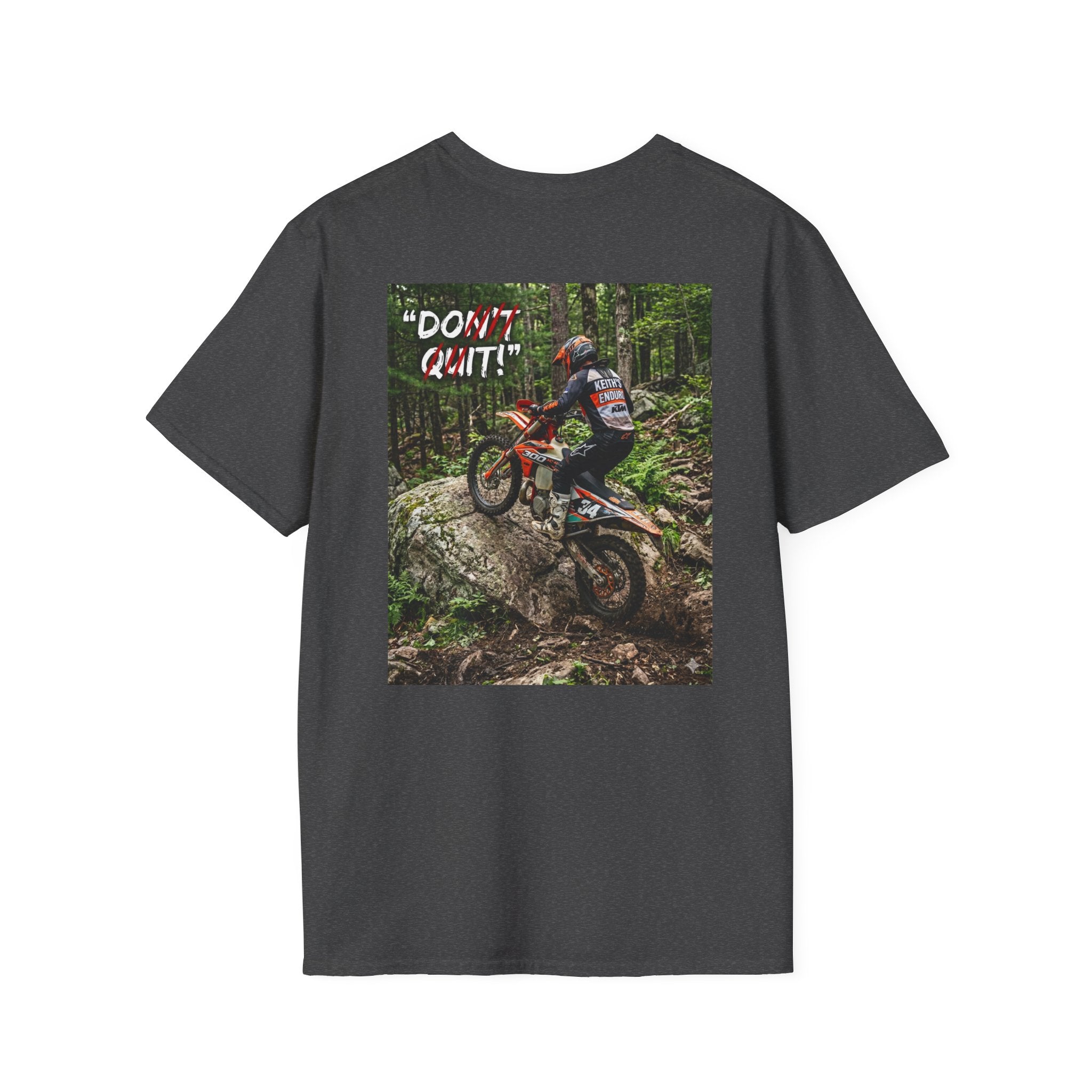 Dirt bike ‘Don't Quit’ Trail T-Shirt