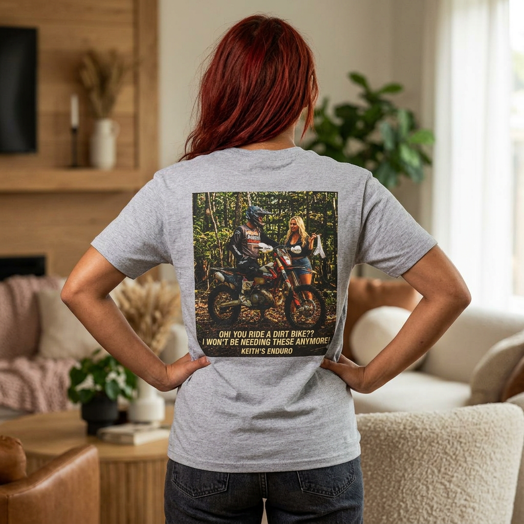 " I won't be needing these"  T‑Shirt — Sexy graphic Dirt Bike Tee