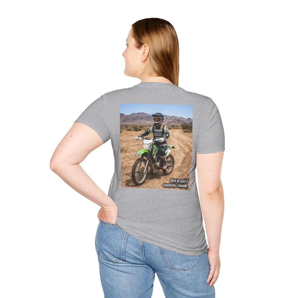 Women's Dirt Bike T-Shirt — "Dirt is a cosmetic choice #2" graphic tee