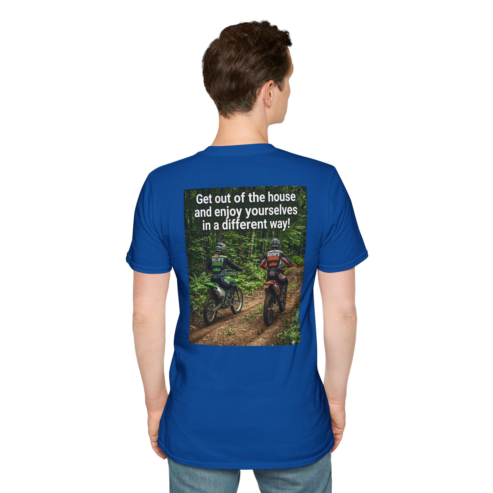 Dirt bike T-Shirt — "enjoy yourselves in a different way" Graphic tee shirt