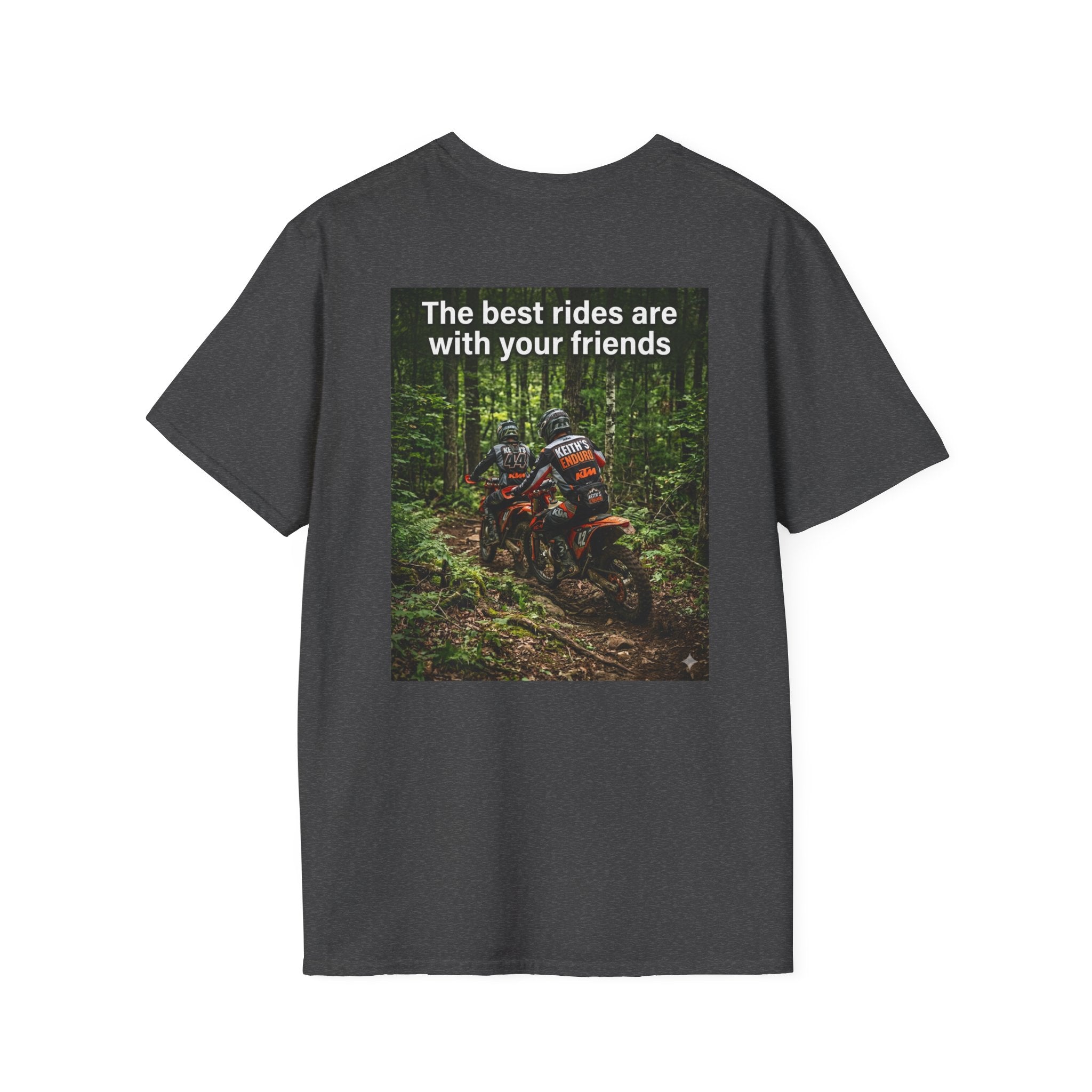 Motorcycle Dirt Bike Adventure T-Shirt — “The best rides are with your friends” Forest Dirt Bike Tee