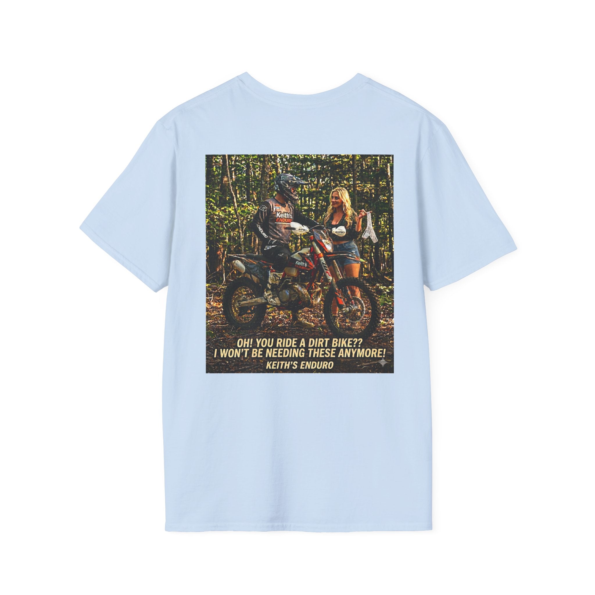 " I won't be needing these"  T‑Shirt — Sexy graphic Dirt Bike Tee