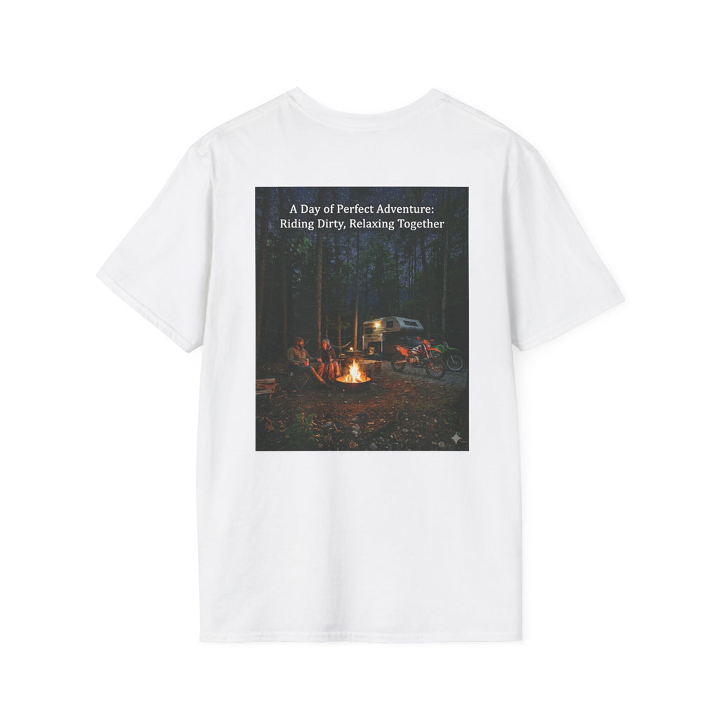 Adventure Campfire T-Shirt — "A Day of Perfect Adventure: Riding Dirty, Relaxing Together"