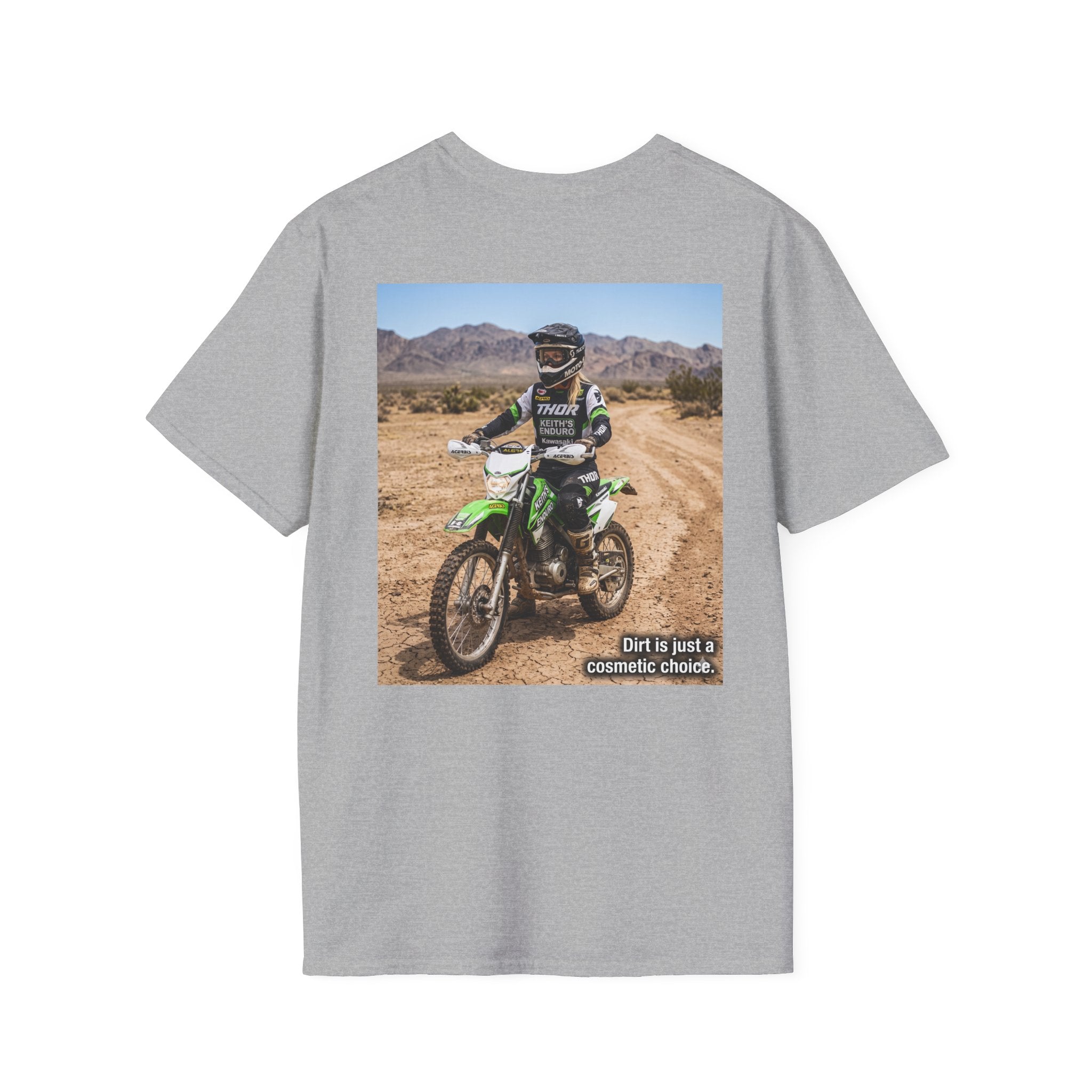 Women's Dirt Bike T-Shirt — "Dirt is a cosmetic choice #2" graphic tee