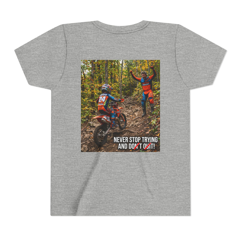 Youth Dirt Bike Tee — "Never Stop Trying and Don't Quit" Motivational Motocross Shirt