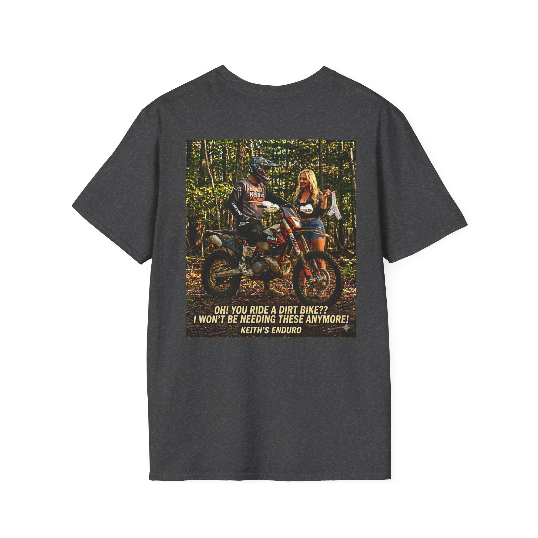 " I won't be needing these"  T‑Shirt — Sexy graphic Dirt Bike Tee