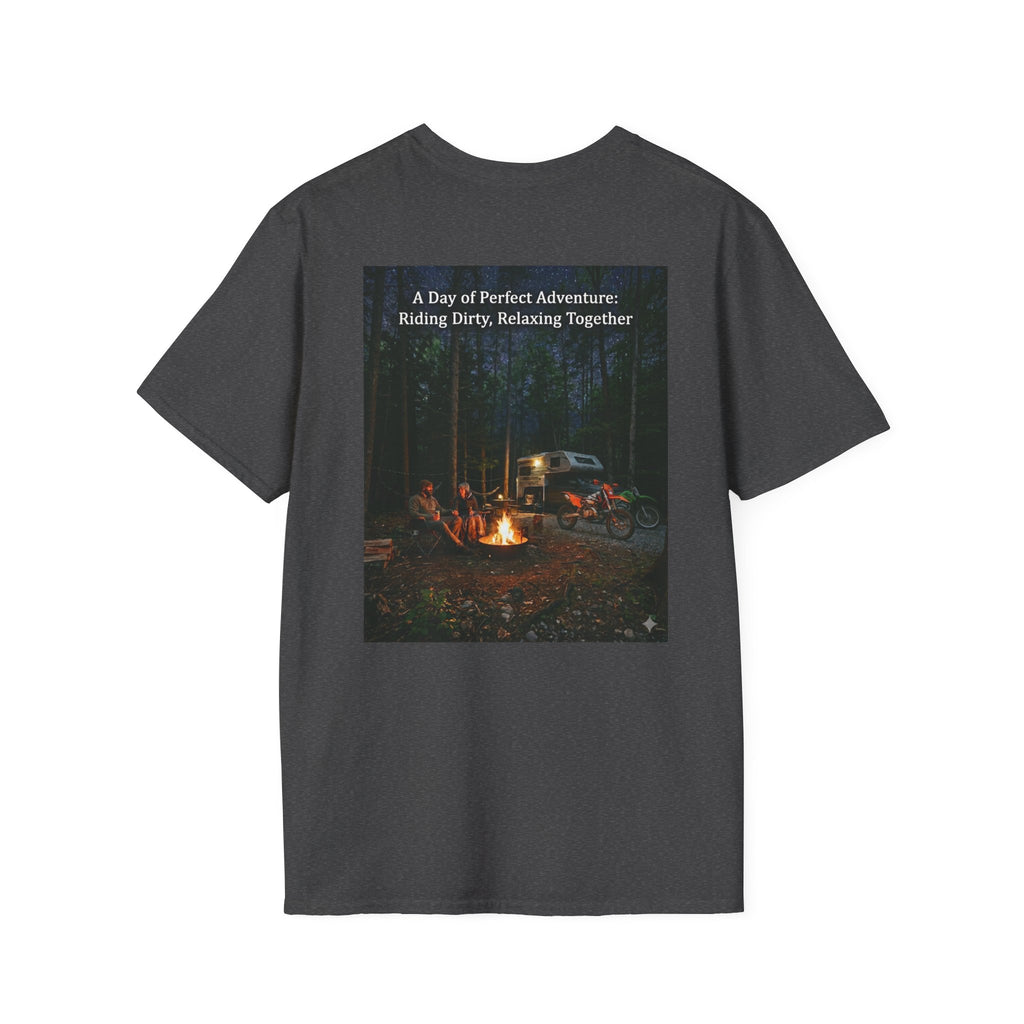 Adventure Campfire T-Shirt — "A Day of Perfect Adventure: Riding Dirty, Relaxing Together"