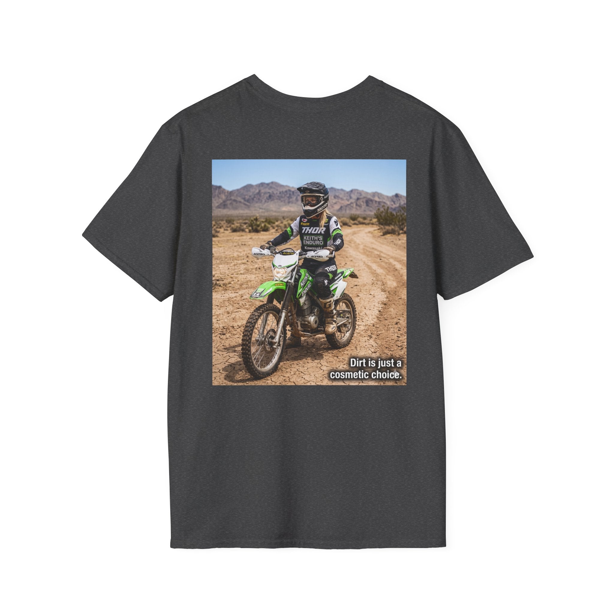 Women's Dirt Bike T-Shirt — "Dirt is a cosmetic choice #2" graphic tee